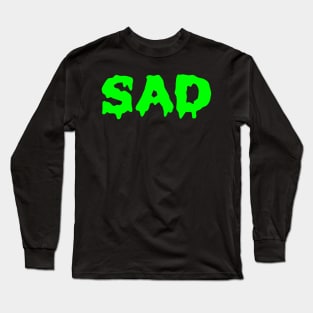 Sad boys & sad girls Long Sleeve T-Shirt